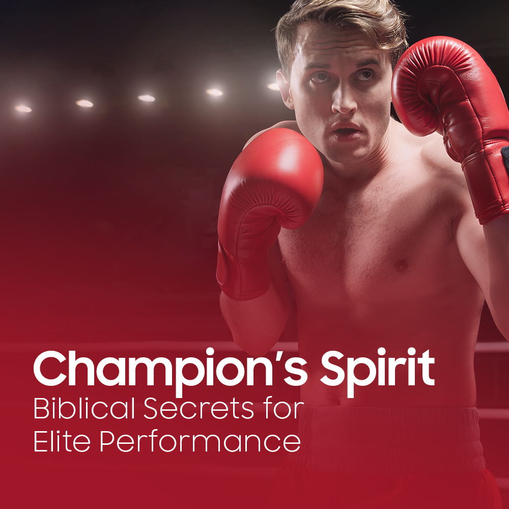 Champion's Spirit: Biblical Secrets for Elite Performance